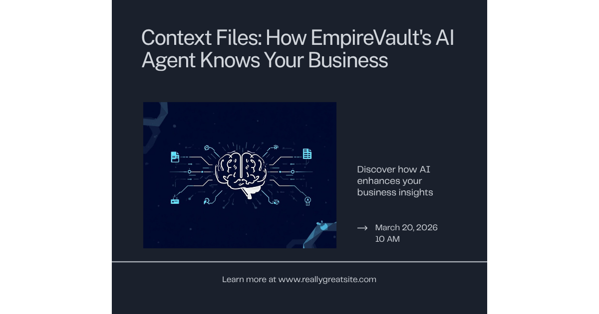 EmpireVault Context Files - AI Agent Blog Hero Image